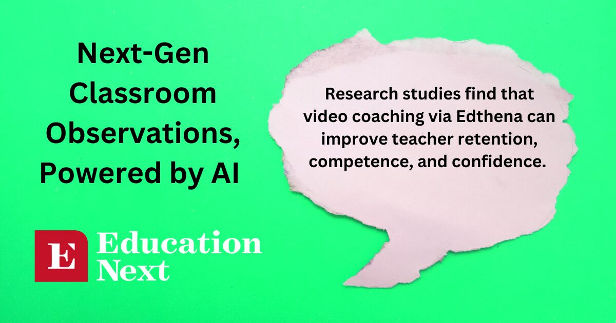 Next-Gen Classroom Observations, Powered by AI - Education Next