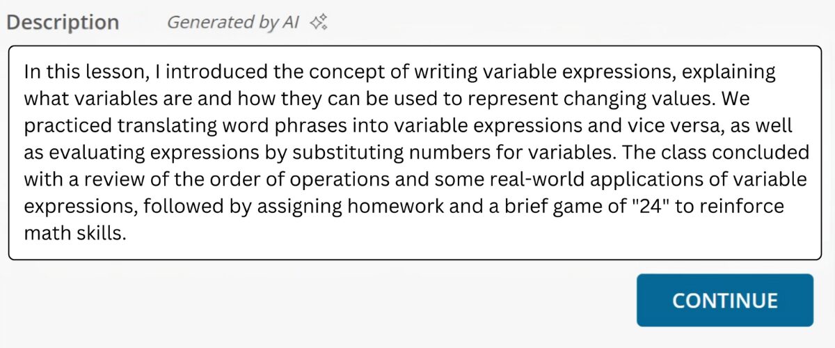 VC3 by Edthena automatically generates lesson descriptions for teachers and coaches. Providing essential context for video coaching and accelerating observations. 